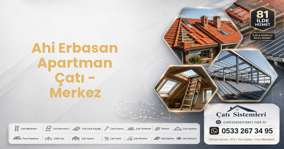 Ahi Erbasan Apartman Çatı - Merkez