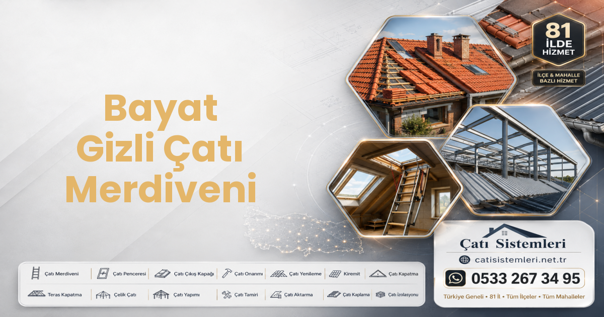 Bayat Gizli Çatı Merdiveni