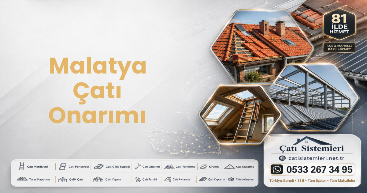 Malatya Çatı Onarımı